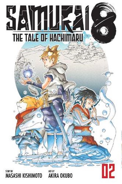 Samurai 8: The Tale of Hachimaru, Vol. 2, Masashi Kishimoto - Paperback - 9781974715381