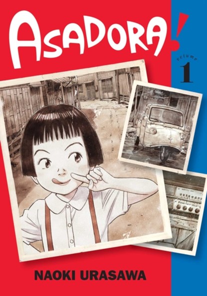Asadora!, Vol. 1, Naoki Urasawa - Paperback - 9781974717460