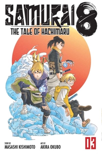Samurai 8: The Tale of Hachimaru, Vol. 3, Masashi Kishimoto - Paperback - 9781974718085