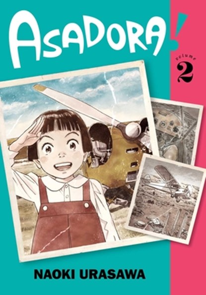 Asadora!, Vol. 2, Naoki Urasawa - Paperback - 9781974720101