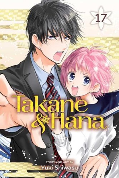 Takane & Hana, Vol. 17, Yuki Shiwasu - Paperback - 9781974722242