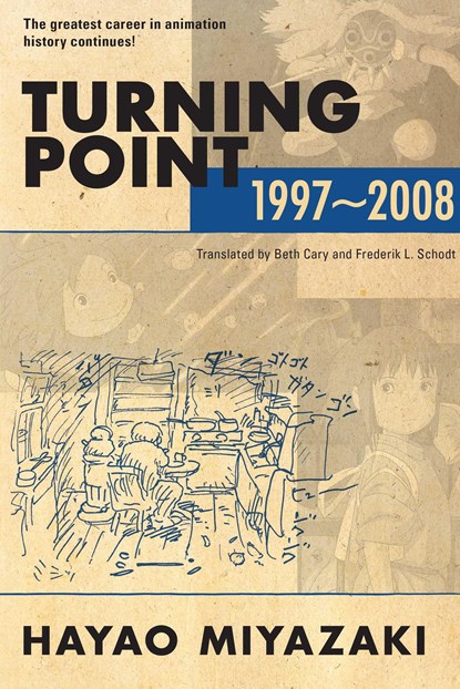 Turning Point: 1997-2008, Hayao Miyazaki - Paperback - 9781974724505