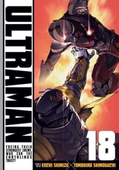Ultraman, Vol. 18, Tomohiro Shimoguchi ; Eiichi Shimizu - Paperback - 9781974736355