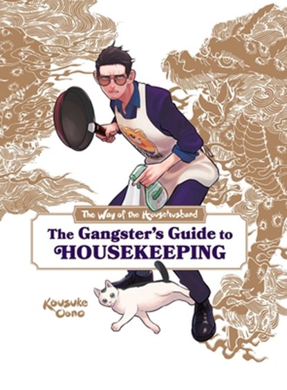 The Way of the Househusband: The Gangster's Guide to Housekeeping, Laurie Ulster ; Victoria Rosenthal - Gebonden - 9781974736584