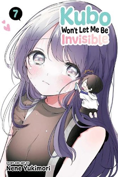 Kubo Won't Let Me Be Invisible, Vol. 7, Nene Yukimori - Paperback - 9781974736904