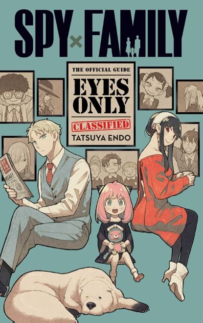 Spy x Family: The Official Guide—Eyes Only, Tatsuya Endo - Paperback - 9781974740765