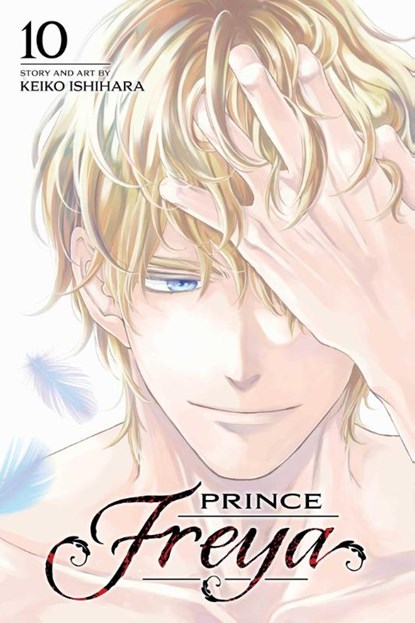 Prince Freya, Vol. 10, Keiko Ishihara - Paperback - 9781974743834