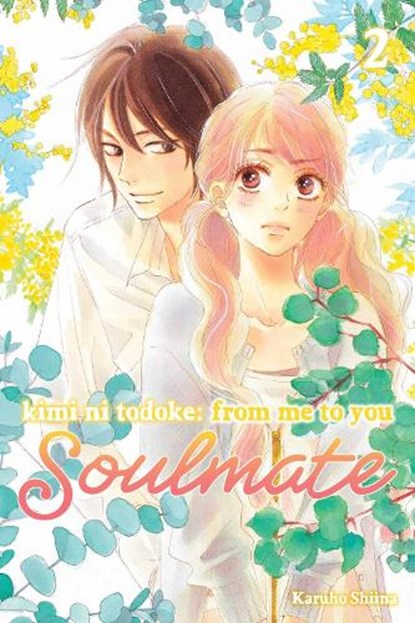 Kimi ni Todoke: From Me to You: Soulmate, Vol. 2, Karuho Shiina - Paperback - 9781974746095
