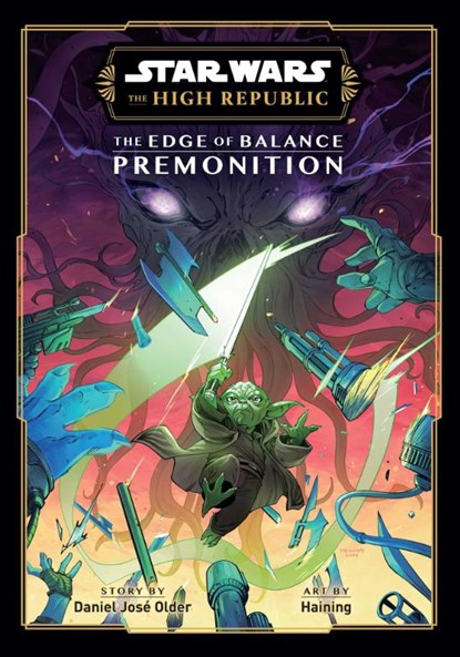 Star Wars: The High Republic: The Edge of Balance—Premonition, Daniel Jose Older - Paperback - 9781974749980