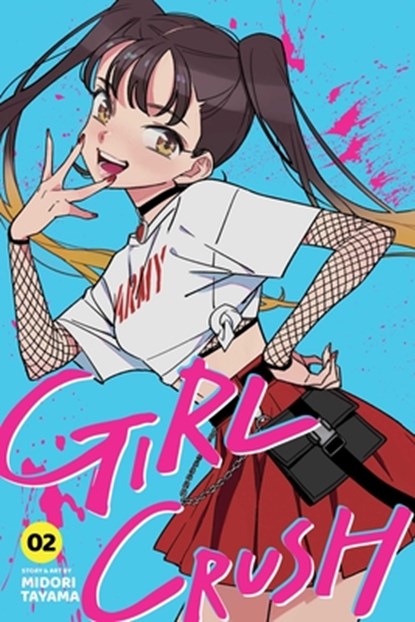 Girl Crush, Vol. 2, Midori Tayama - Paperback - 9781974756100