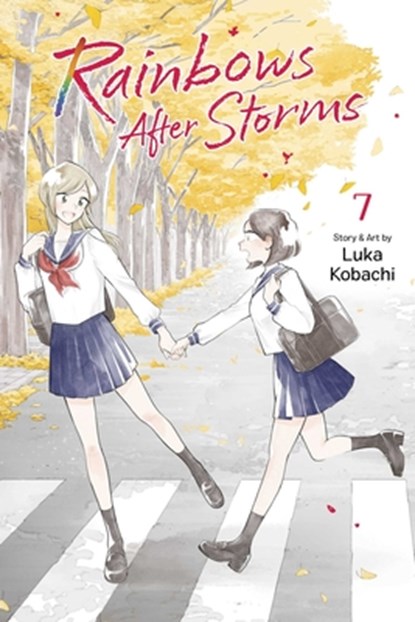 Rainbows After Storms, Vol. 7, Luka Kobachi - Paperback - 9781974758203