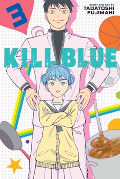 Kill Blue, Vol. 3, Tadatoshi Fujimaki - Paperback - 9781974759118