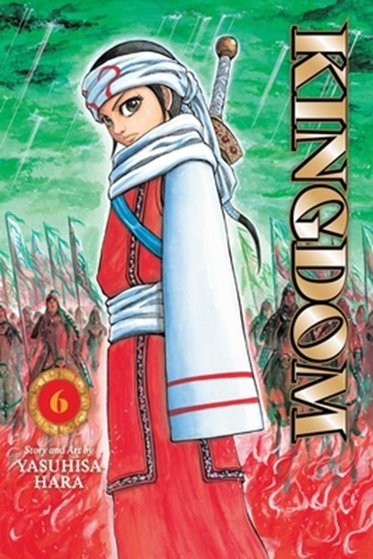 Kingdom, Vol. 6, Yasuhisa Hara - Paperback - 9781974761340