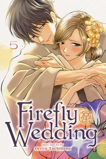 Firefly Wedding, Vol. 5, Oreco Tachibana - Paperback - 9781974761425