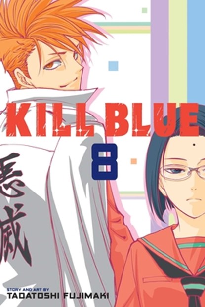 Kill Blue, Vol. 8, Tadatoshi Fujimaki - Paperback - 9781974765195