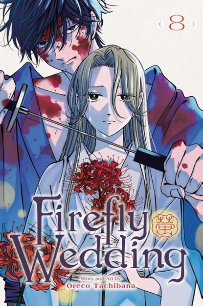Firefly Wedding, Vol. 8, Oreco Tachibana - Paperback - 9781974765386