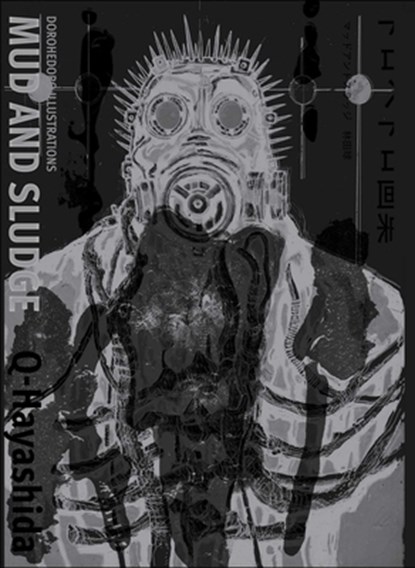 Dorohedoro Illustrations: Mud and Sludge, Q-Hayashida - Gebonden - 9781974765652