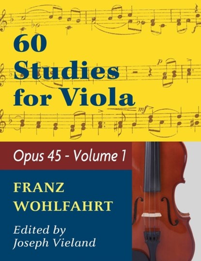 Wohlfahrt Franz 60 Studies, Op. 45, FRANZ WOHLFAHRT - Paperback - 9781974899746