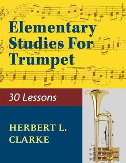 02279 - Elementary Studies for the Trumpet, Herbert L. Clarke - Paperback - 9781974899845