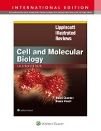 Lippincott Illustrated Reviews: Cell and Molecular Biology, CHANDAR,  Dr. Nalini, Ph.D. ; Viselli, Dr. Susan M., Ph.D. - Paperback - 9781975106232