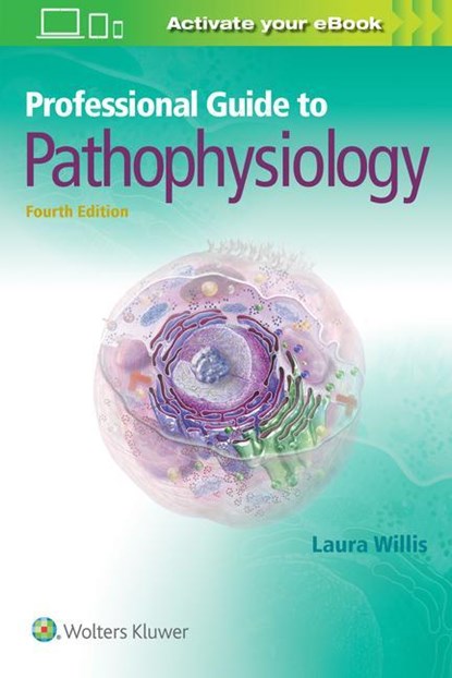 Professional Guide to Pathophysiology, LAURA,  MSN, APRN, FNP-C, DNPs Willis - Paperback - 9781975107697