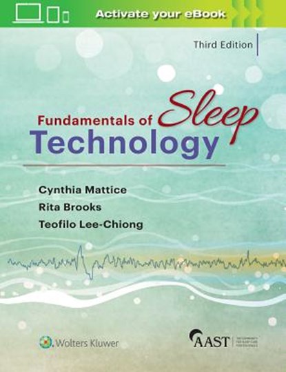 Fundamentals of Sleep Technology, JR.,  Teofilo L., MD Lee-Chiong ; Cynthia Mattice ; Rita Brooks - Gebonden - 9781975111625