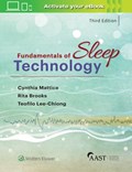 Fundamentals of Sleep Technology | Lee-Chiong, Jr., Teofilo L., Md ; Mattice, Cynthia ; Brooks, Rita | 