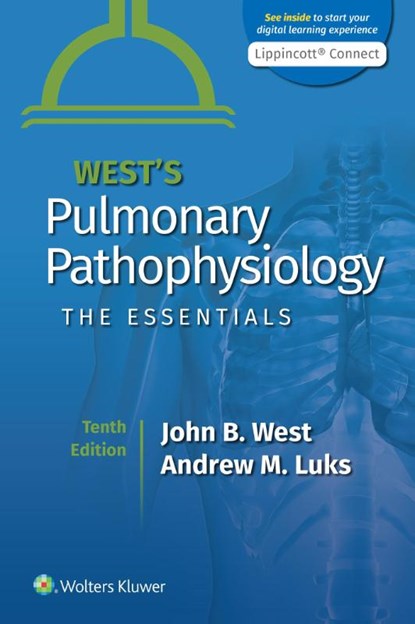 West's Pulmonary Pathophysiology, John B. West ; Andrew M. Luks - Paperback - 9781975152819