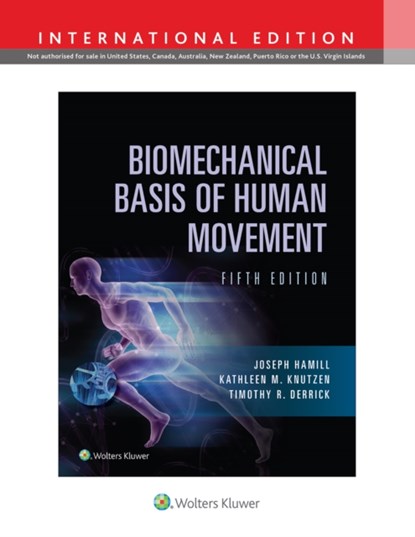 Biomechanical Basis of Human Movement, Joseph Hamill ; Kathleen Knutzen ; Timothy Derrick - Gebonden - 9781975169527