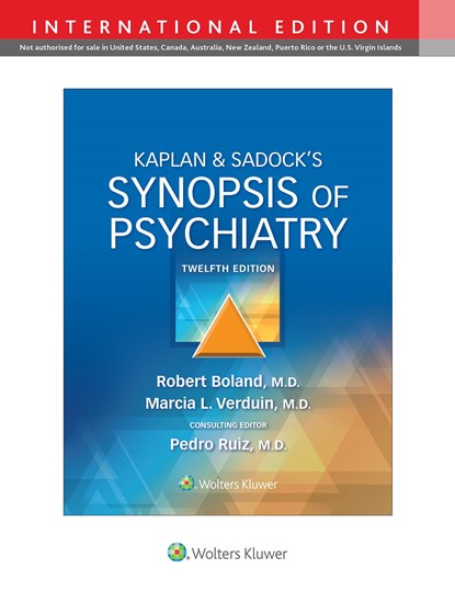 Kaplan & Sadock's Synopsis of Psychiatry, ROBERT BOLAND ; MARCIA VERDUIN ; DR. PEDRO,  MD Ruiz - Paperback - 9781975173128