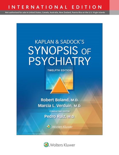 Kaplan & Sadock's Synopsis of Psychiatry, Robert Boland ; Marcia Verduin ; Dr. Pedro Ruiz - Paperback - 9781975173128