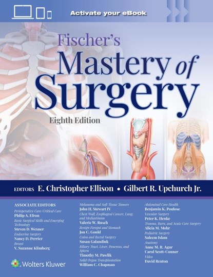 Fischer's Mastery of Surgery, E. Christopher Ellison ; SUSAN GALANDIUK ; Gilbert R. Upchurch - Gebonden - 9781975176433