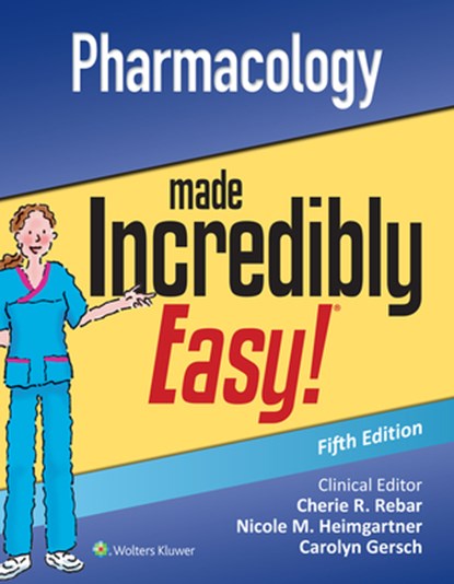 Pharmacology Made Incredibly Easy, Lippincott Williams &. Wilkins - Paperback - 9781975177553