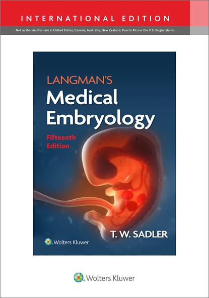 Langman's Medical Embryology, DR. T.W.,  PhD Sadler - Paperback - 9781975180010