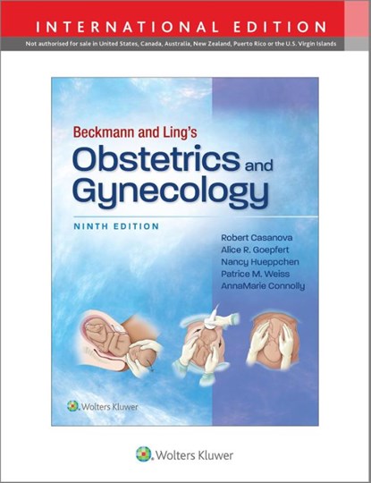 Beckmann and Ling's Obstetrics and Gynecology, Dr. Robert Casanova ; Alice Goepfert ; Nancy A. Hueppchen ; PATRICE M. WEISS - Paperback - 9781975180645