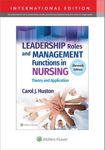 Leadership Roles and Management Functions in Nursing, Carol J. Huston - Paperback - 9781975193072