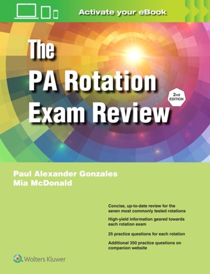 The PA Rotation Exam Review, Paul Alexander Gonzales ; Mia Adair McDonald - Paperback - 9781975193348