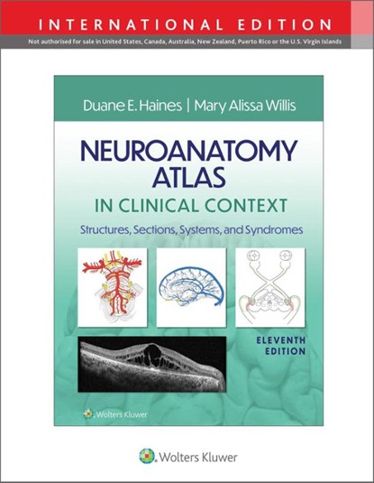 Neuroanatomy Atlas in Clinical Context, Duane E. Haines ; Dr. Mary Alissa Willis - Paperback - 9781975197353