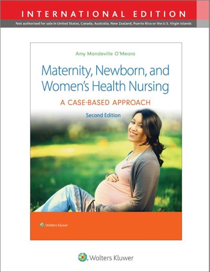 Maternity, Newborn, and Women's Health Nursing 2e, Dr. Amy O'Meara - Paperback - 9781975209032