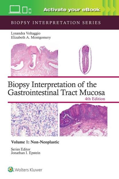 Biopsy Interpretation of the Gastrointestinal Tract Mucosa Volume 1, LYSANDRA VOLTAGGIO ; ELIZABETH ANNE MONTGOMERY - Gebonden - 9781975213664