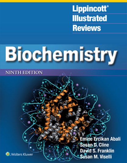 Lippincott(r) Illustrated Reviews: Biochemistry, Emine E. Abali - Paperback - 9781975220495
