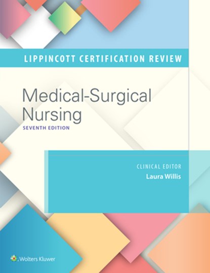 Lippincott Certification Review Medical-Surgical Nursing, Laura Willis - Paperback - 9781975220709