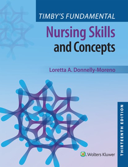 Timby's Fundamental Nursing Skills and Concepts, Loretta A. Donnelly-Moreno - Paperback - 9781975220778