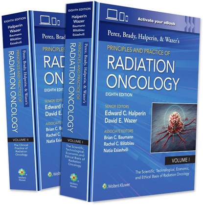 Perez, Brady, Halperin, and Wazer's Principles and Practice of Radiation Oncology, EDWARD C. HALPERIN ; CARLOS A. PEREZ ; DAVID E. WAZER - Gebonden - 9781975221263