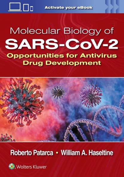 Molecular Biology of SARS-CoV-2, William A. Haseltine ; Roberto Patarca - Paperback - 9781975231323
