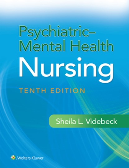 Psychiatric-Mental Health Nursing, Sheila L. Videbeck - Paperback - 9781975239152