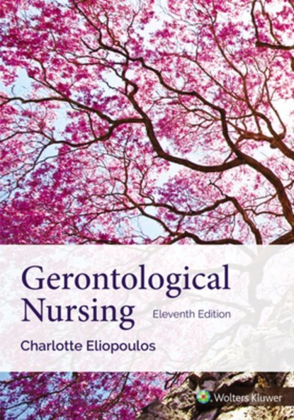 Gerontological Nursing, Charlotte Eliopoulos - Paperback - 9781975242558