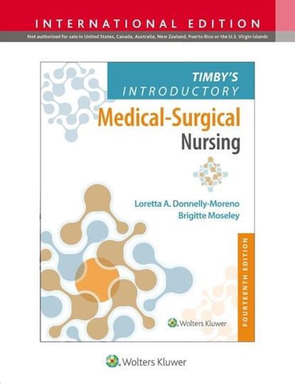 Timby's Introductory Medical-Surgical Nursing, LORETTA ANN MORENO ; Brigitte Moseley - Paperback - 9781975254131