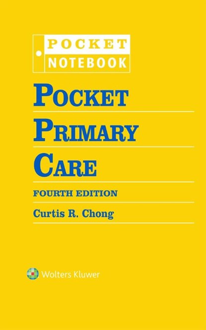 Pocket Primary Care 4e, CURTIS CHONG - Gebonden - 9781975255428