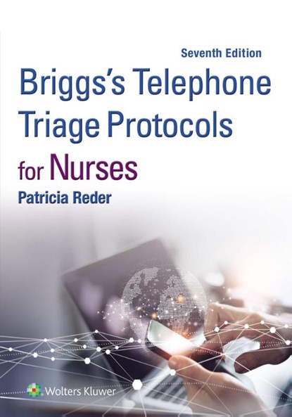 Briggs' Telephone Triage Protocols for Nurses, Patricia Reder - Gebonden - 9781975262860